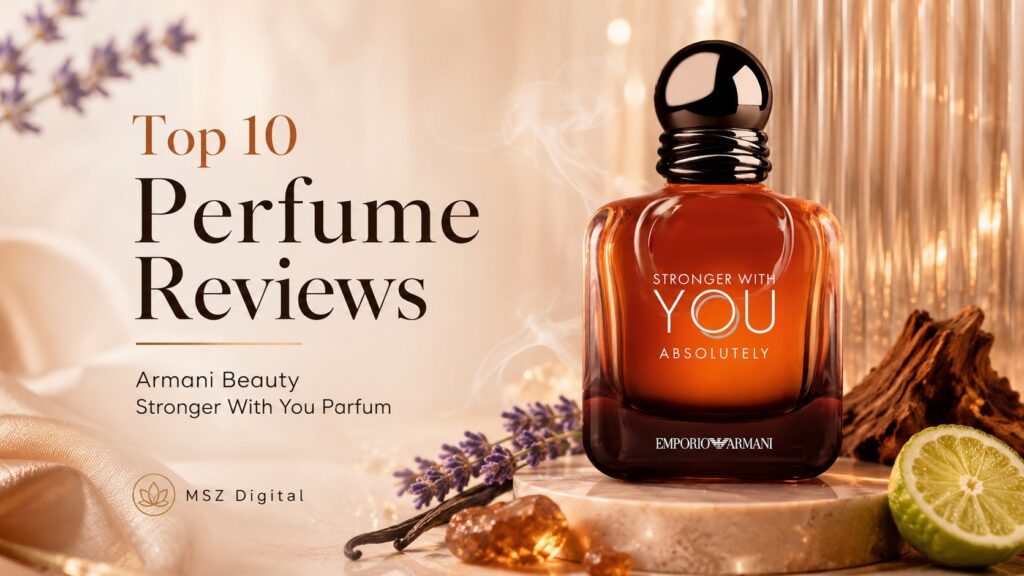 Armani Stronger With You Absolutely Review