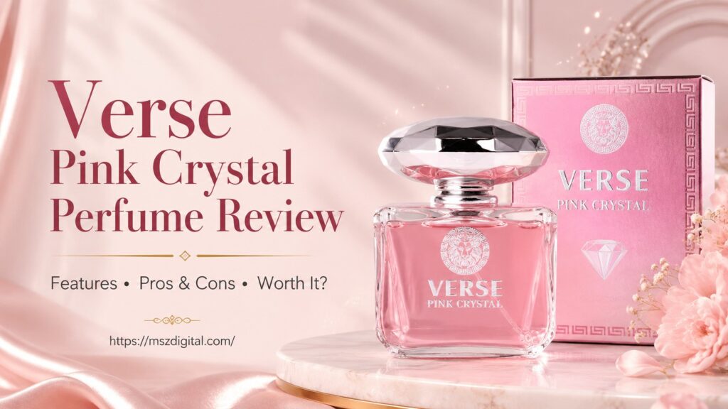 Verse Pink Crystal Perfume Review